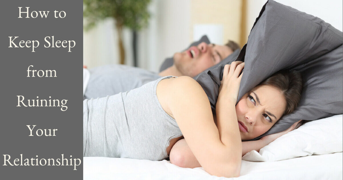 How to Keep Sleep from Ruining Your Relationship
