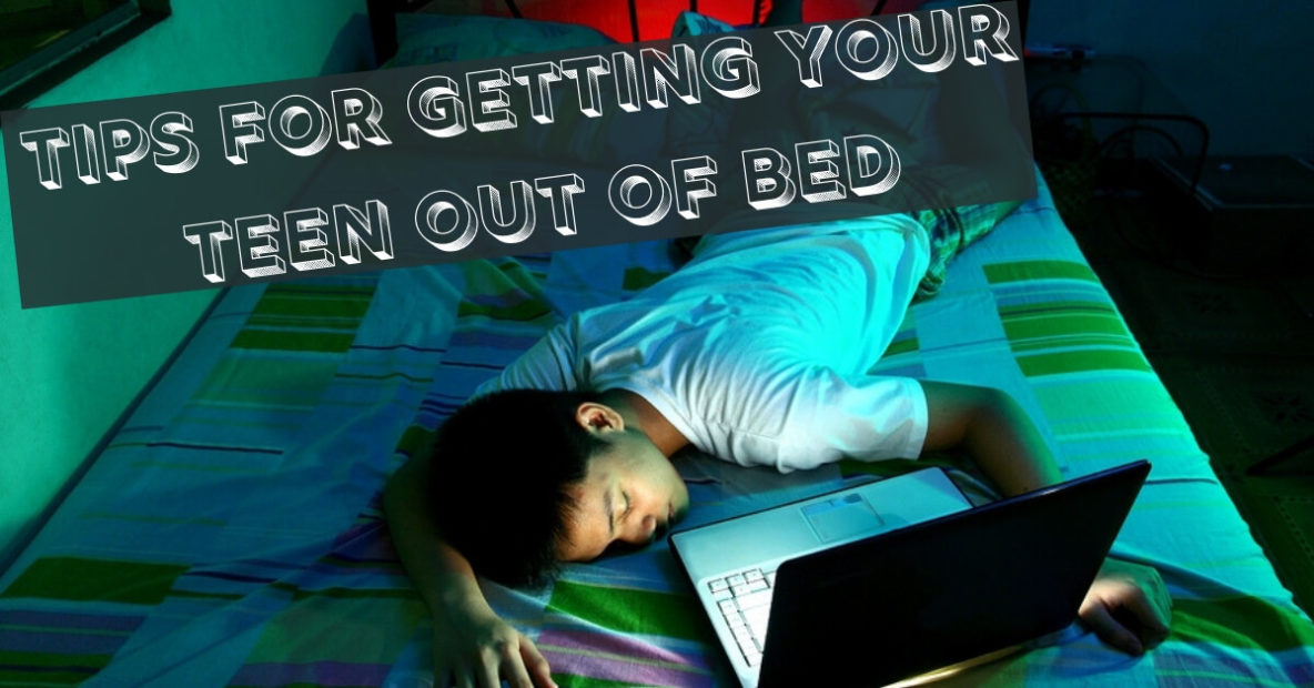 Tips for Getting Your Teen Out of Bed