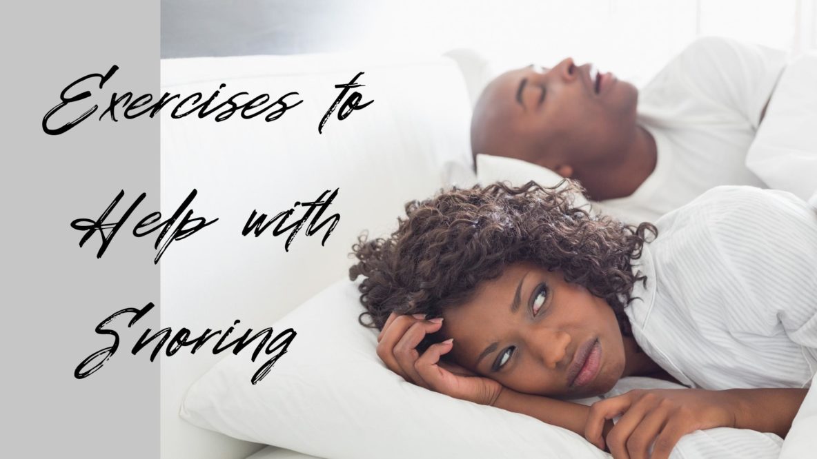 Exercises to Help with Snoring